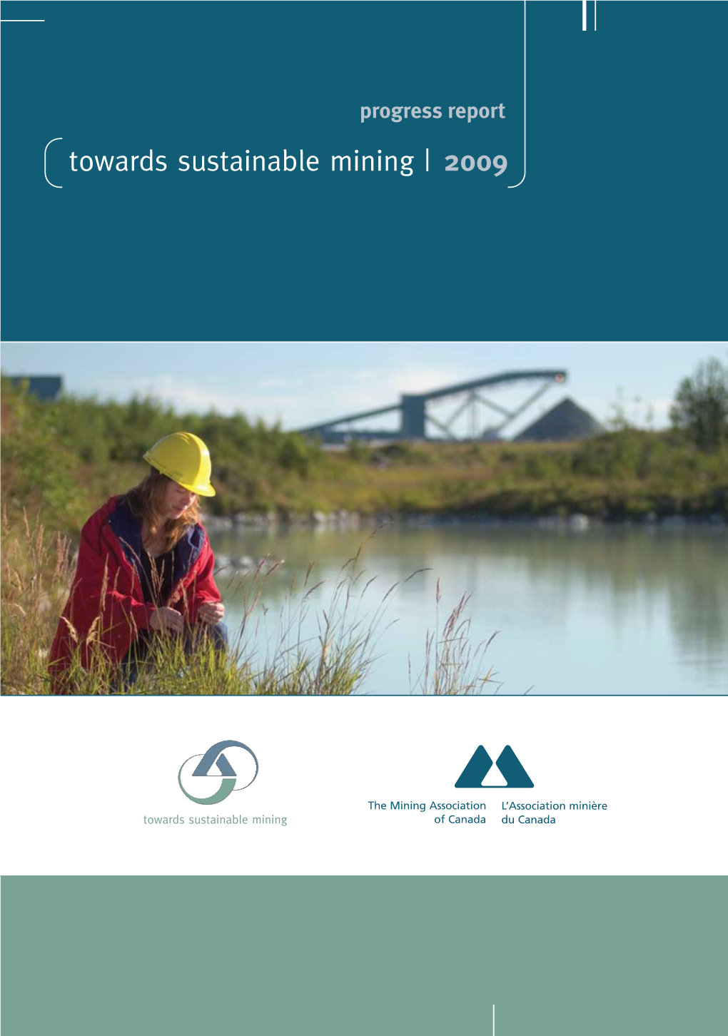 Towards Sustainable Mining | 2009