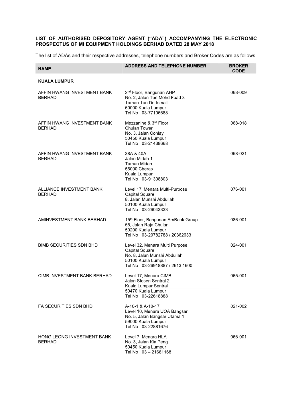 LIST of AUTHORISED DEPOSITORY AGENT (“ADA”) ACCOMPANYING the ELECTRONIC PROSPECTUS of Mi EQUIPMENT HOLDINGS BERHAD DATED 28 MAY 2018