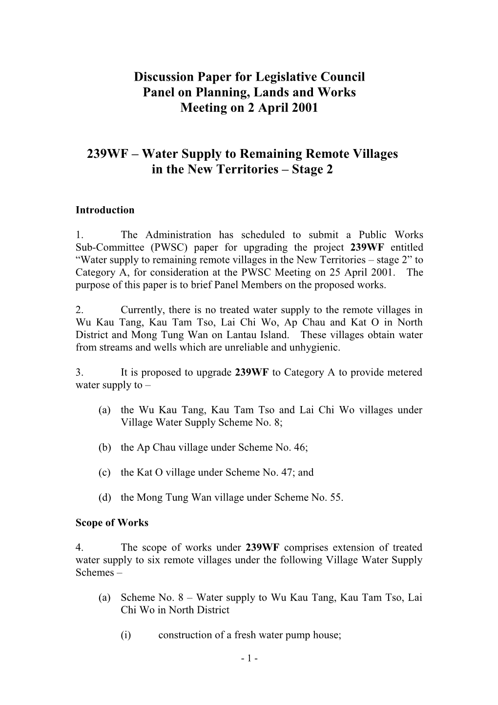 Discussion Paper for Legislative Council Panel on Planning, Lands and Works Meeting on 2 April 2001 239WF – Water Supply to Re