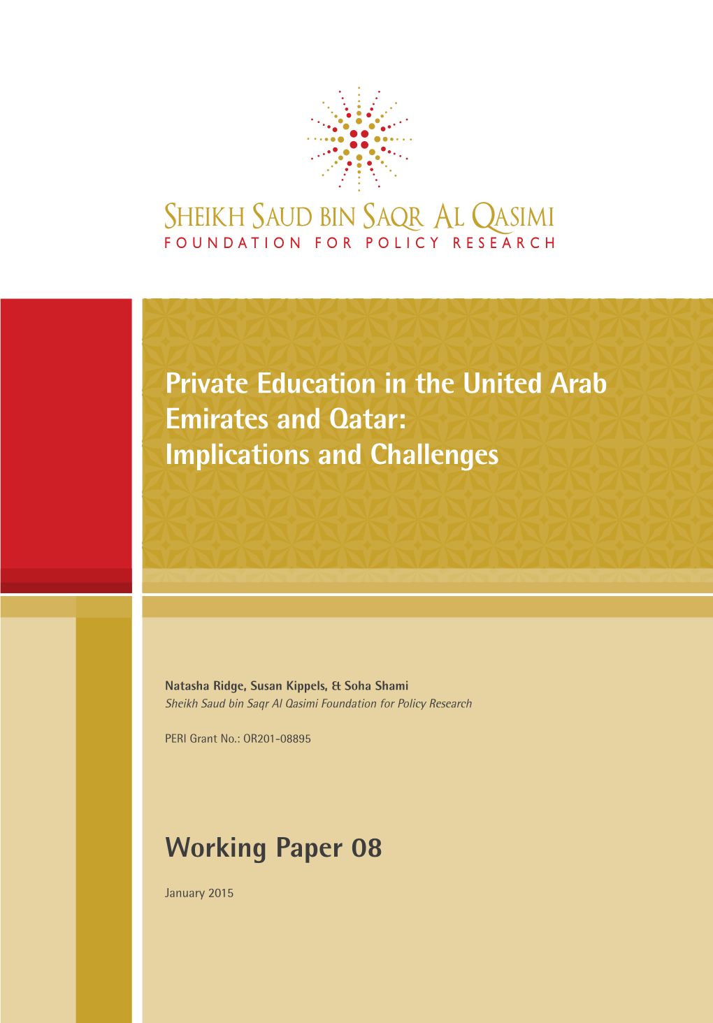 Private Education in the United Arab Emirates and Qatar: Implications and Challenges Working Paper No