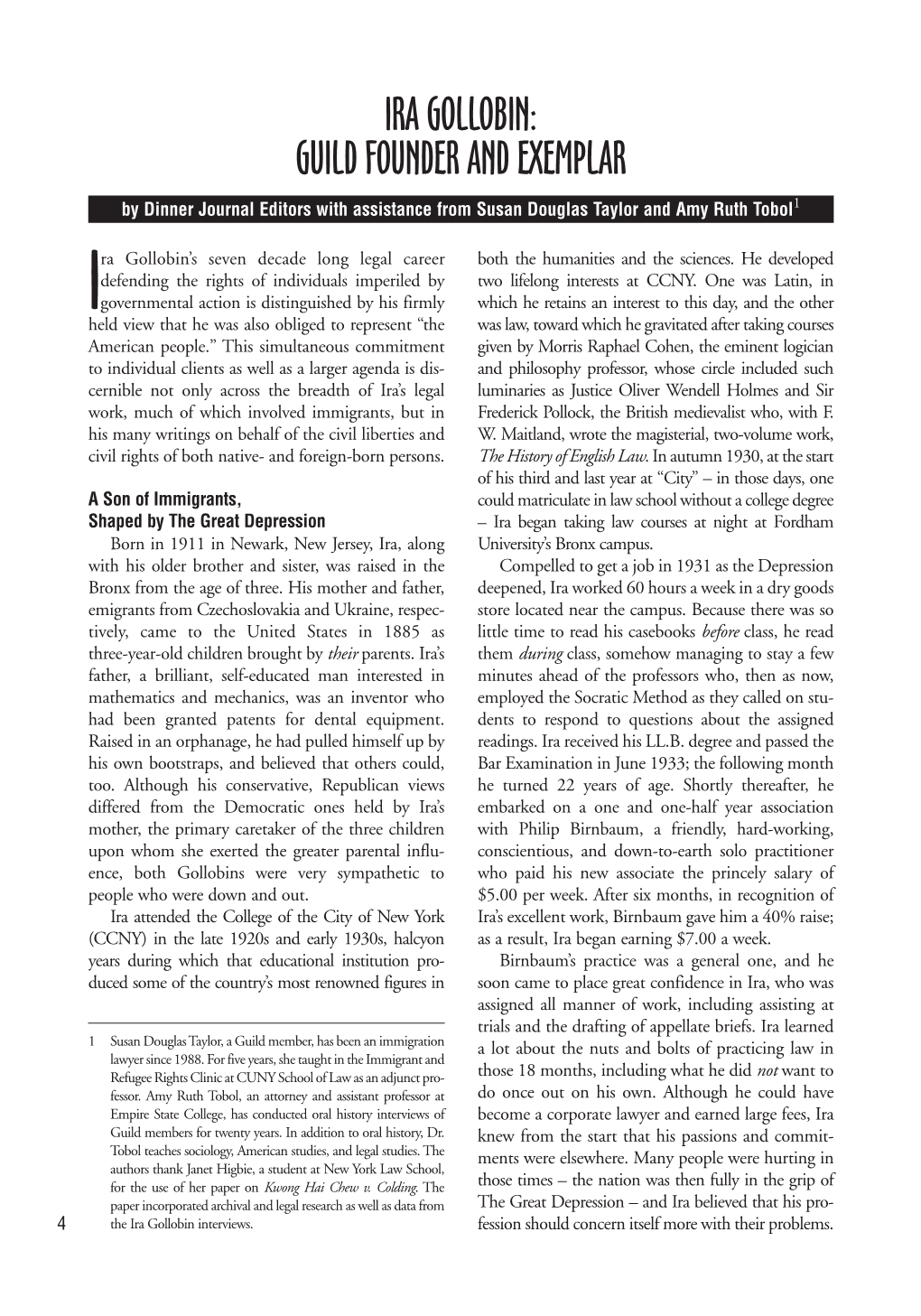 IRA GOLLOBIN: GUILD FOUNDER and EXEMPLAR by Dinner Journal Editors with Assistance from Susan Douglas Taylor and Amy Ruth Tobol1