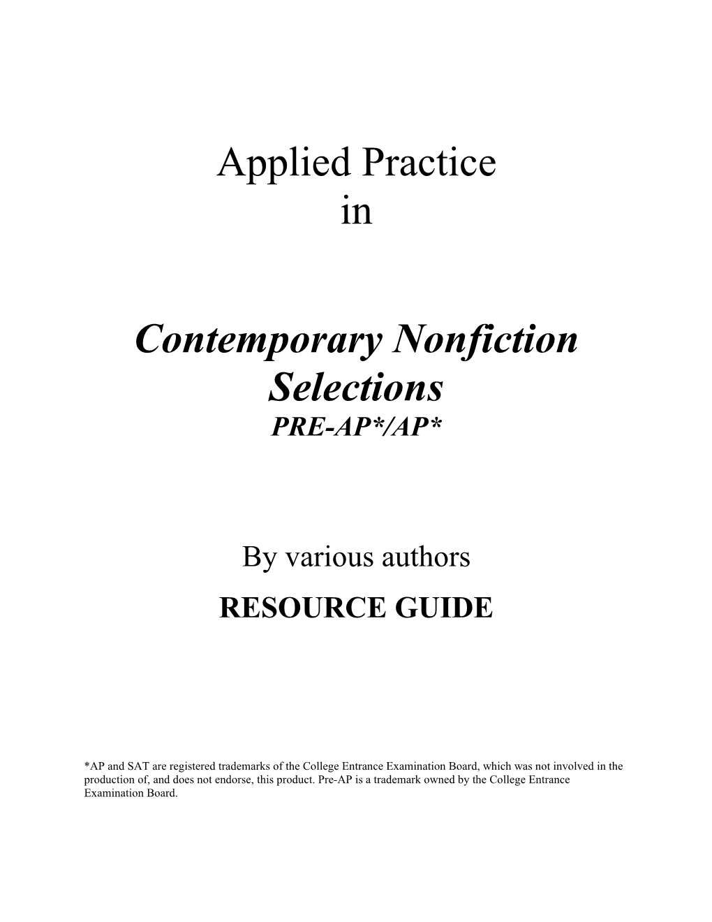 Applied Practice in Contemporary Nonfiction Selections