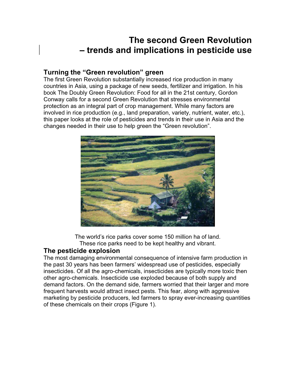 The Second Green Revolution – Trends and Implications in Pesticide Use