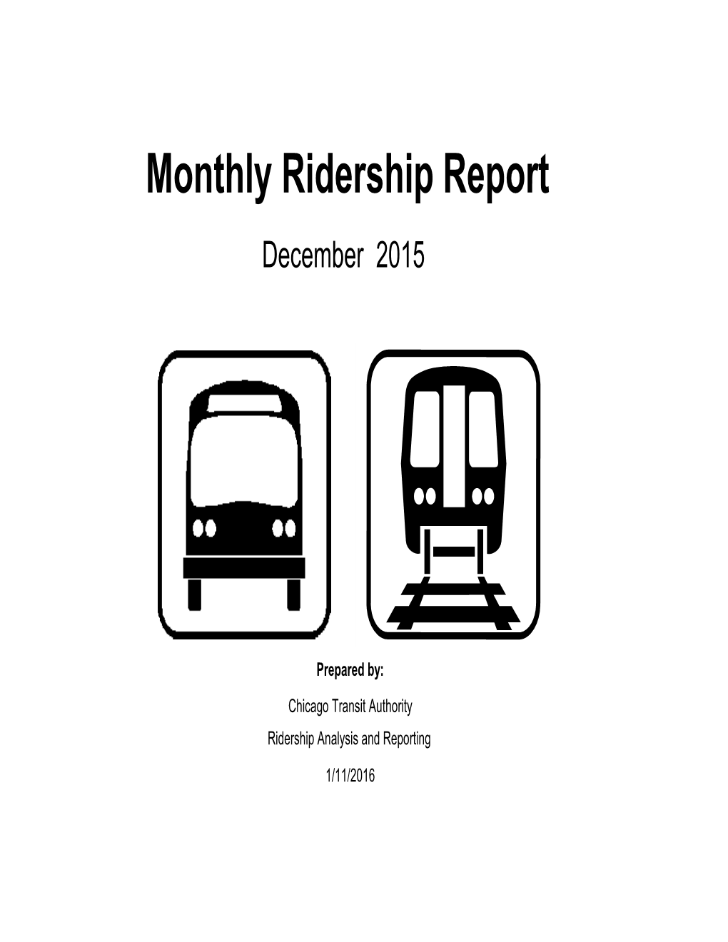 Monthly Ridership Report December 2015