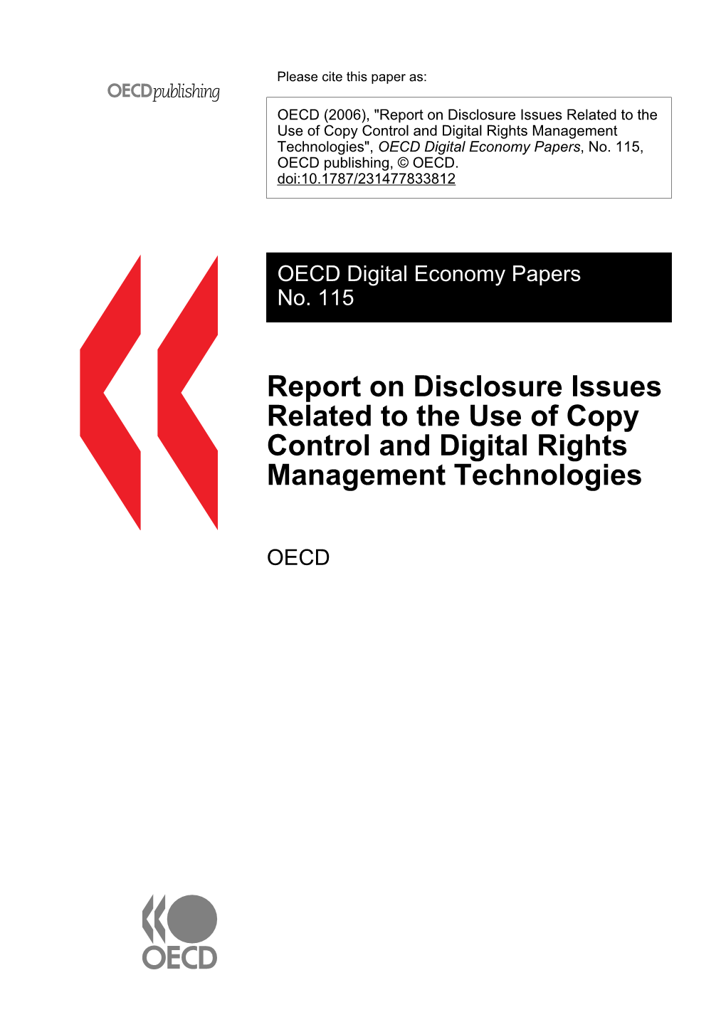 Report on Disclosure Issues Related to the Use of Copy Control and Digital Rights Management Technologies", OECD Digital Economy Papers, No