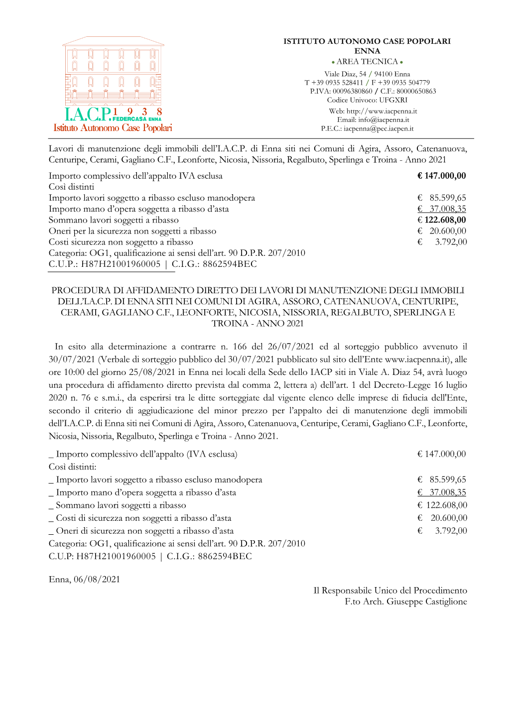 Lavori Di Manutenzione Degli Immobili Dell'i.A.C.P. Di Enna Siti Nei Comuni Di Agira, Assoro, Catenanuova, Centuripe, Cerami