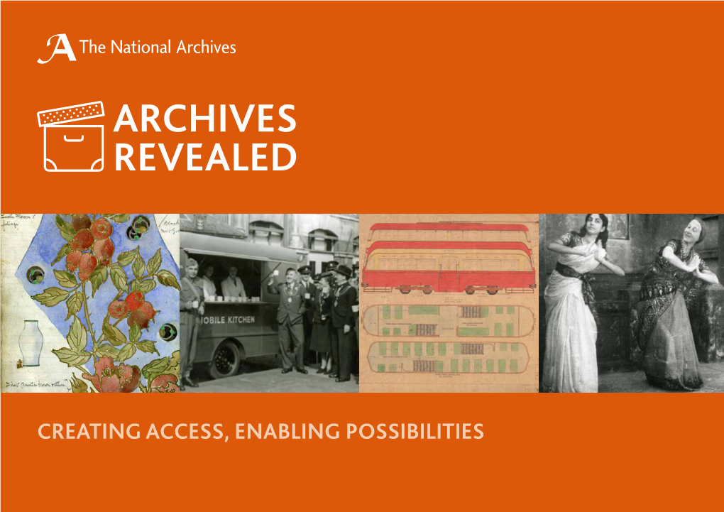 Archives Revealed: Creating Access, Enabling Possibilities