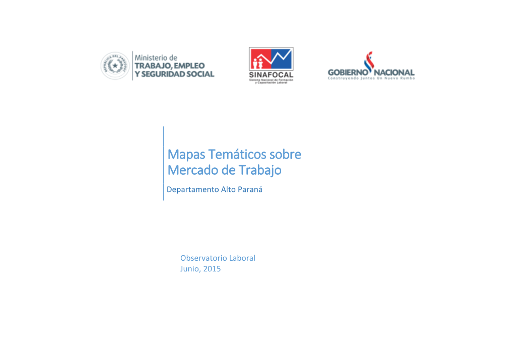 Mapas Temáticos Sobre Mercado De Trabajo Departamento Alto Paraná