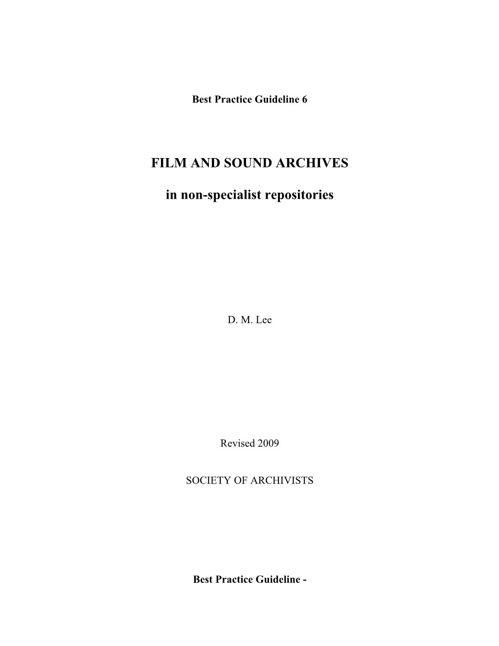 FILM and SOUND ARCHIVES in Non-Specialist Repositories