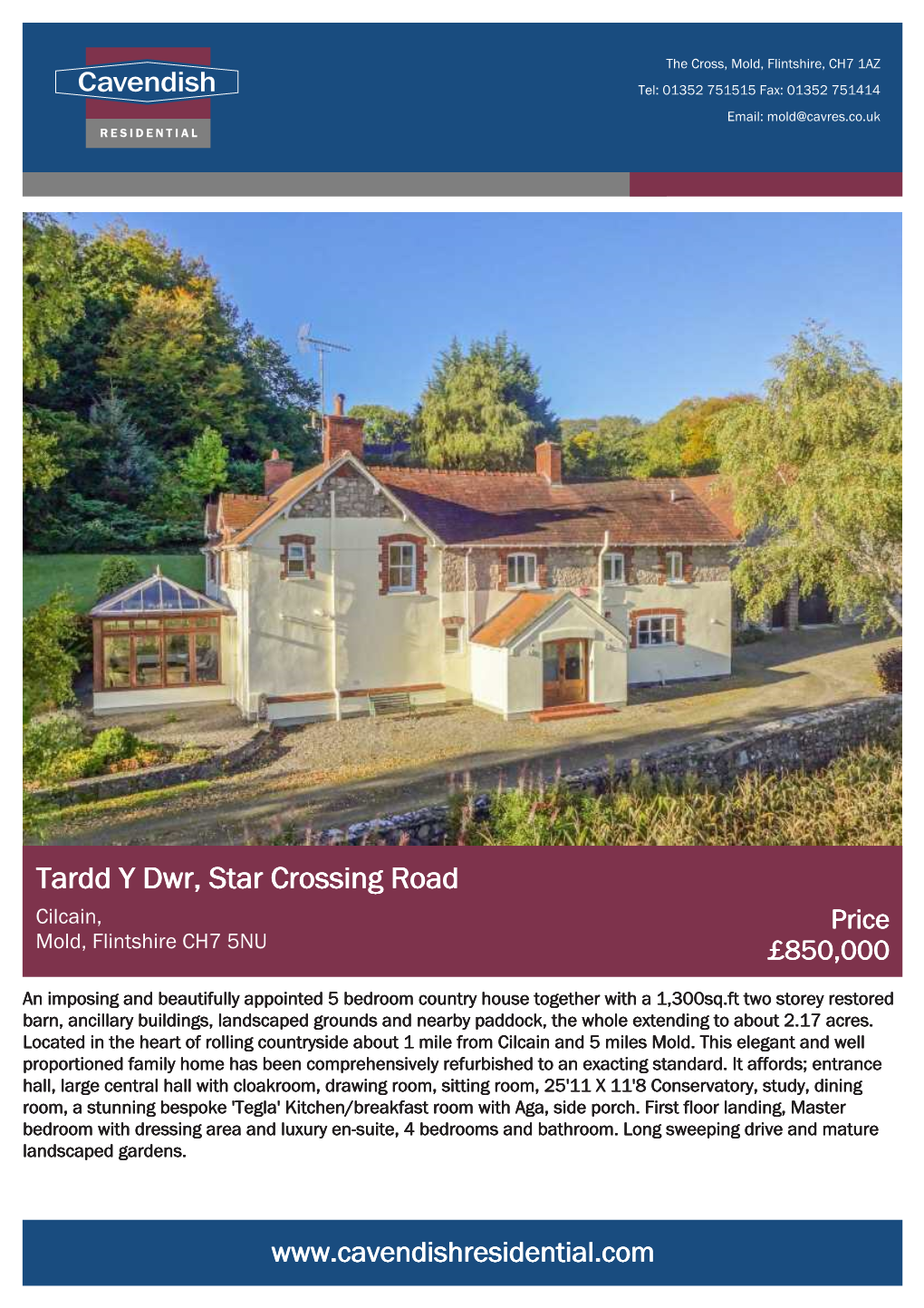 Tardd Y Dwr, Star Crossing Road Cilcain, Price Mold, Flintshire CH7 5NU £850,000