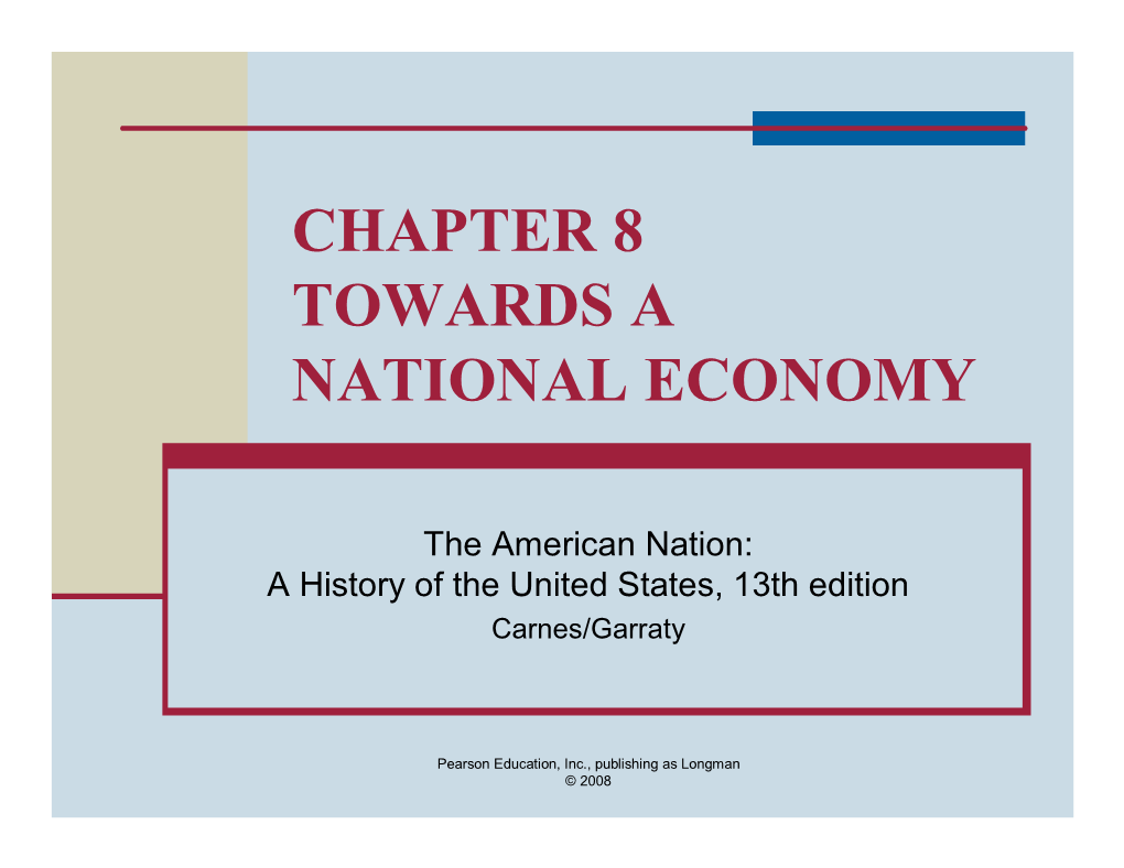 Chapter 8 Towards a National Economy