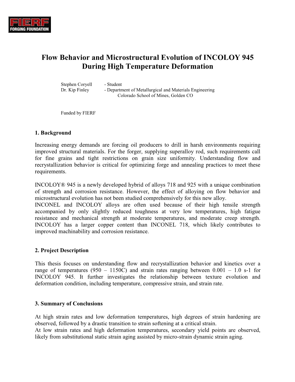 Flow Behavior and Microstructural Evolution of INCOLOY 945 During High Temperature Deformation