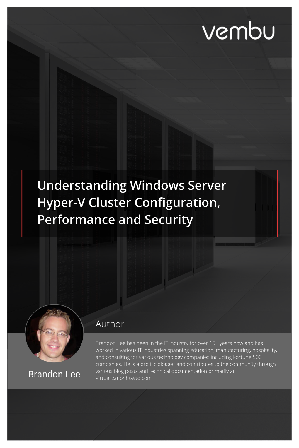 Understanding Windows Server Hyper-V Cluster Configuration, Performance and Security