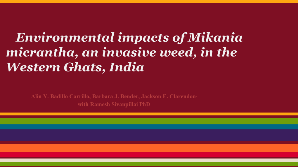 Environmental Impacts of Mikania Micrantha, an Invasive Weed, in the Western Ghats, India