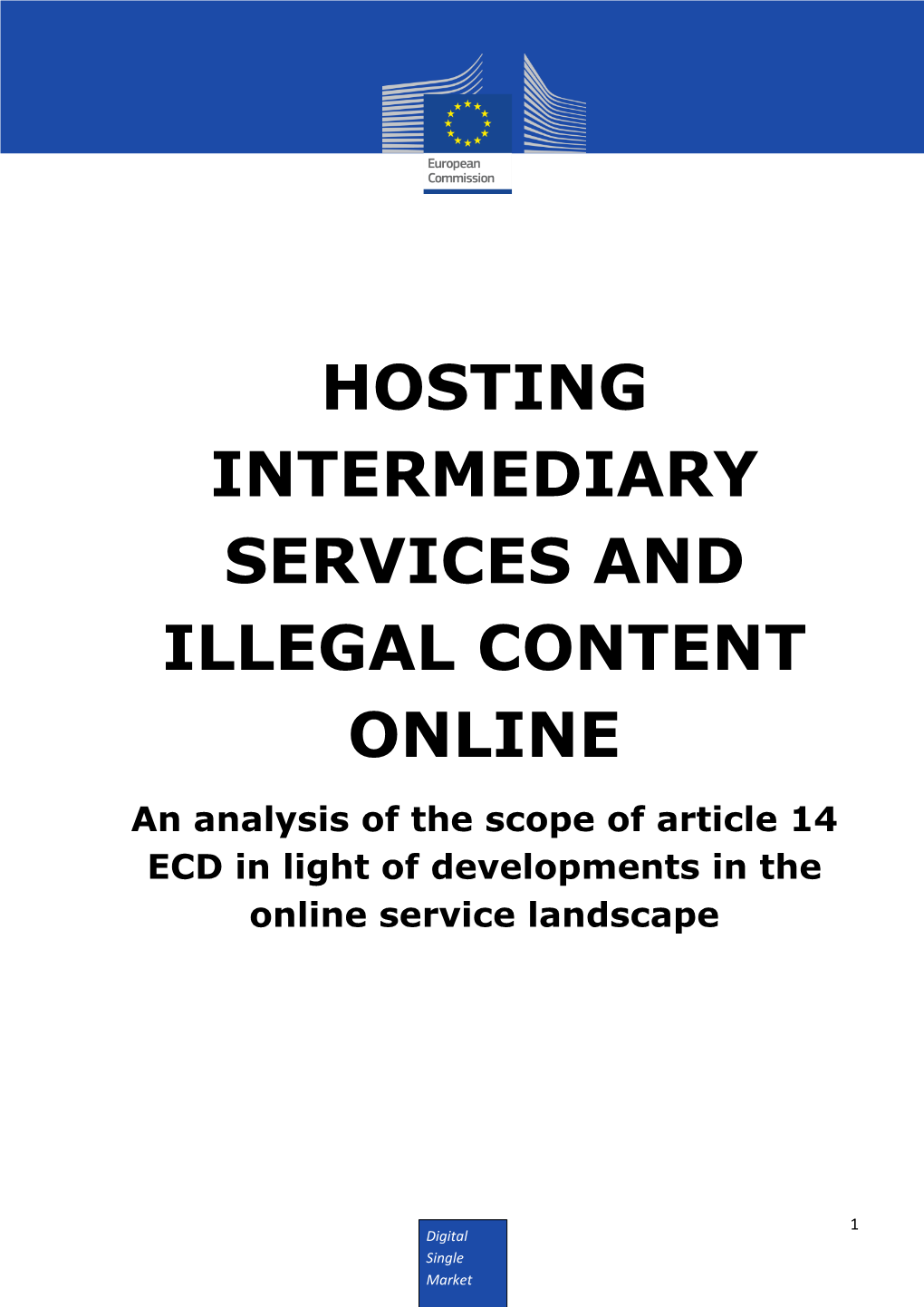 Hosting Intermediary Services and Illegal Content Online