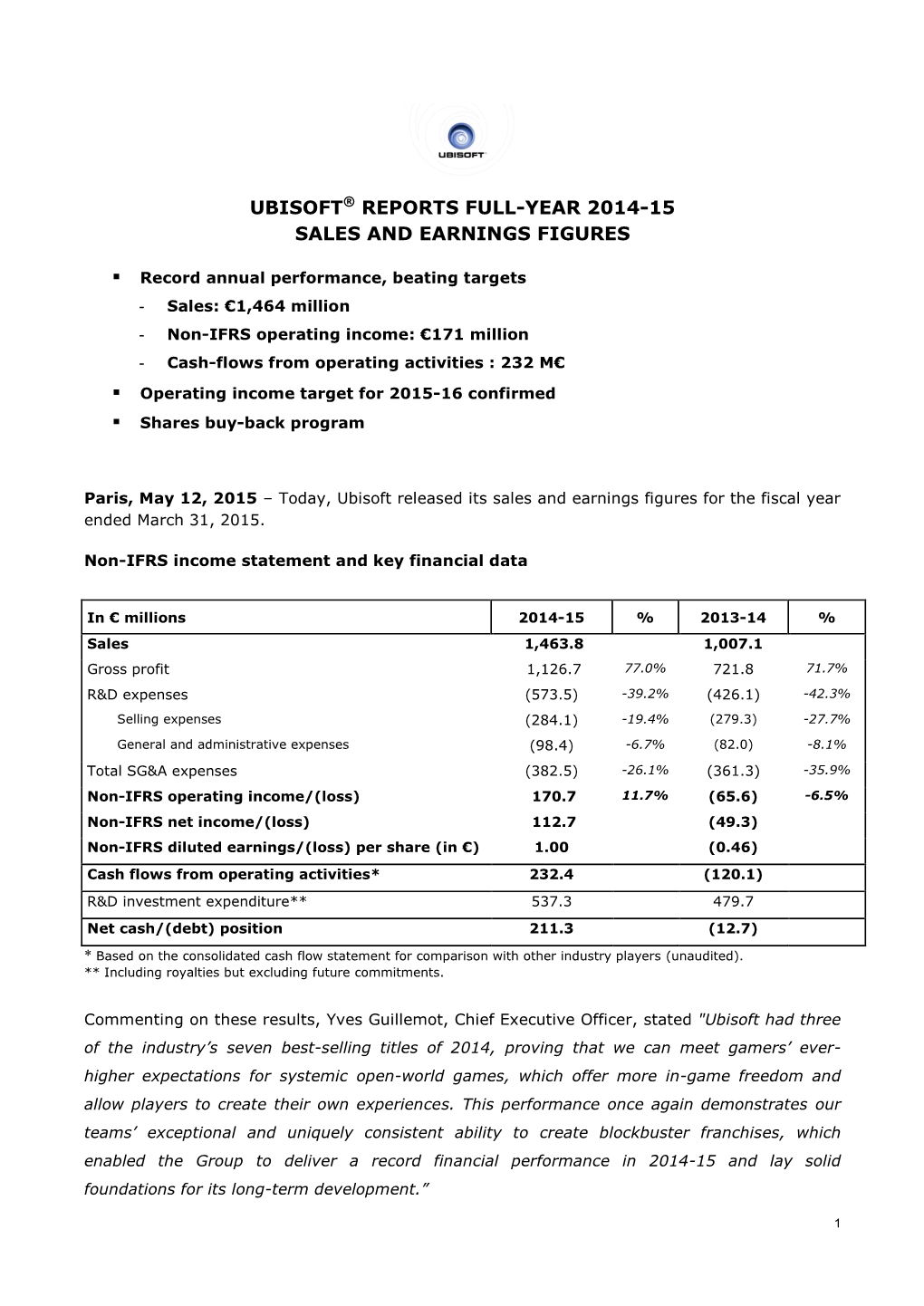 UBISOFT® REPORTS FULL-YEAR 2014-15 SALES and EARNINGS FIGURES Record Annual Performance, Beating Targets