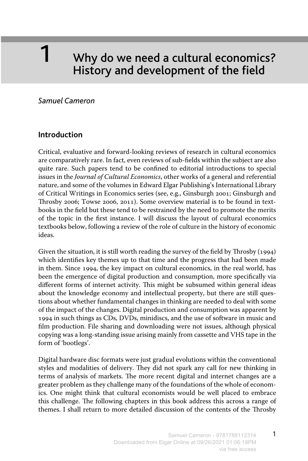 1 Why Do We Need a Cultural Economics? History and Development of the Field