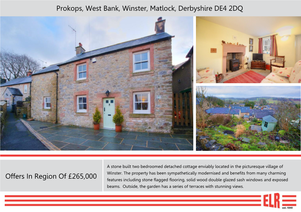 Prokops, West Bank, Winster, Matlock, Derbyshire DE4 2DQ Offers in Region of £265,000