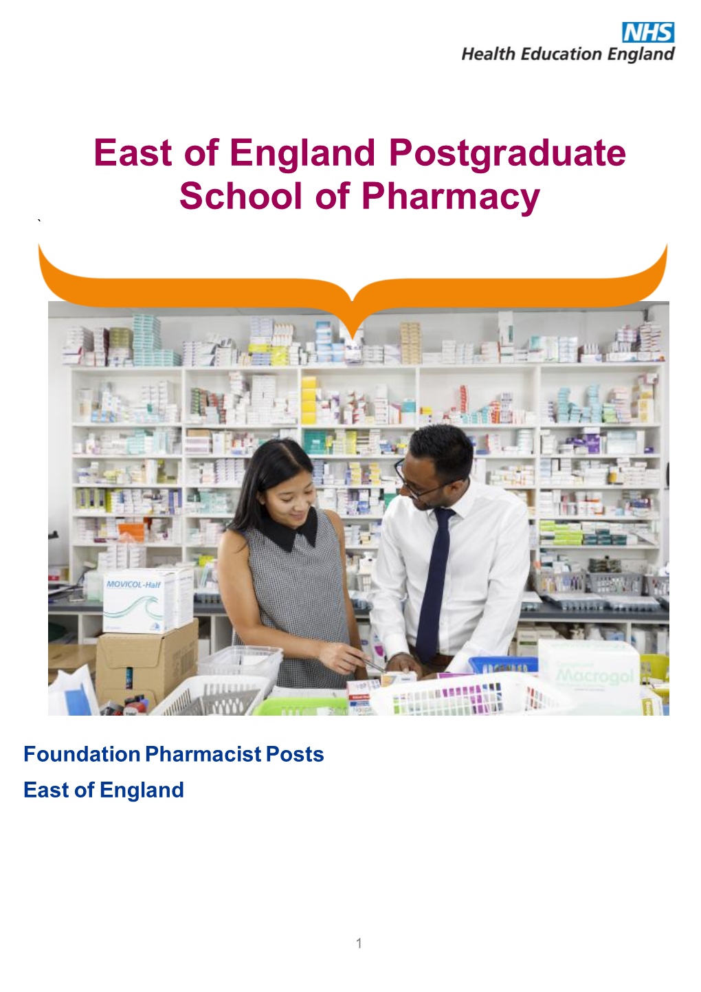 East of England Postgraduate School of Pharmacy `