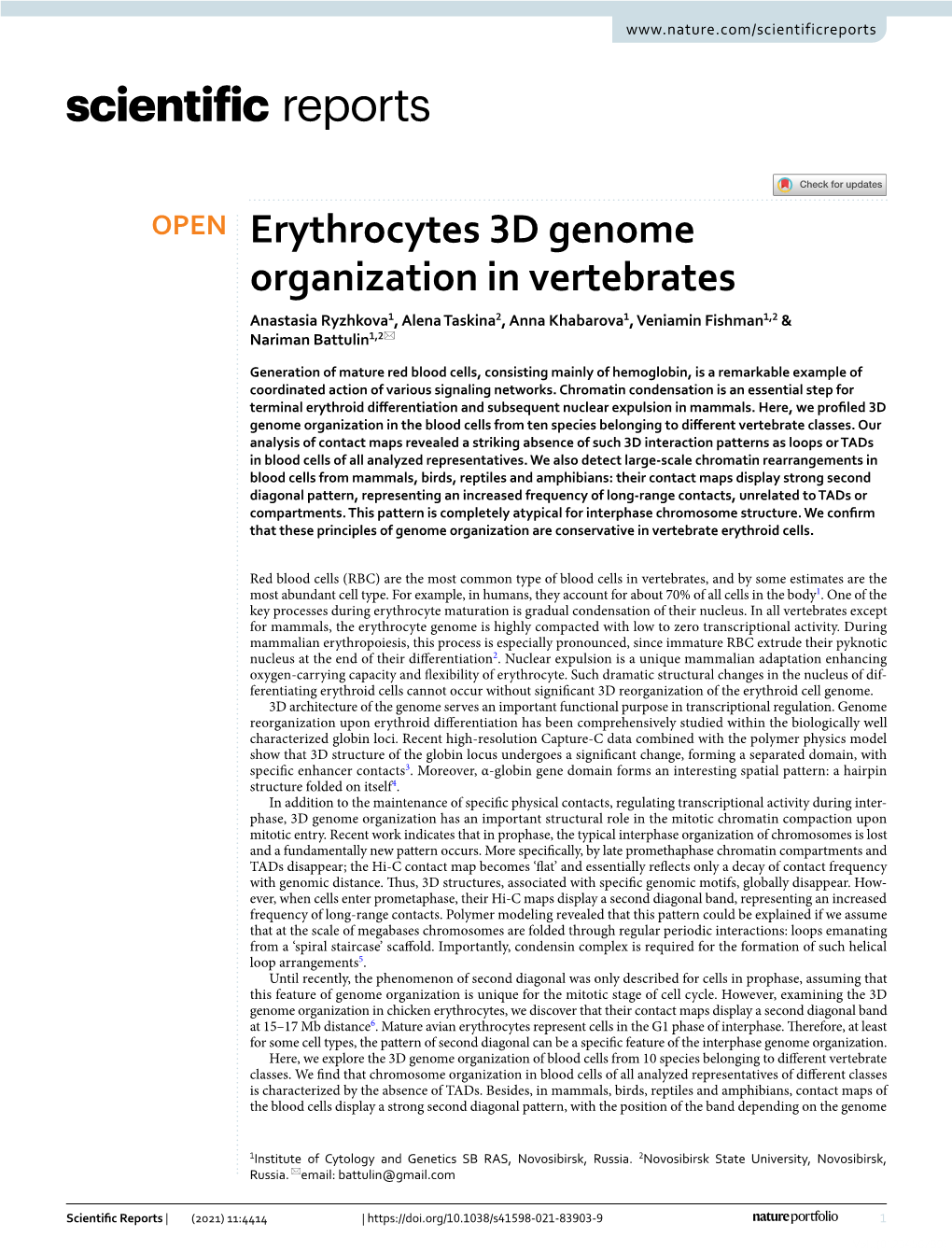 Erythrocytes 3D Genome Organization in Vertebrates Anastasia Ryzhkova1, Alena Taskina2, Anna Khabarova1, Veniamin Fishman1,2 & Nariman Battulin1,2*