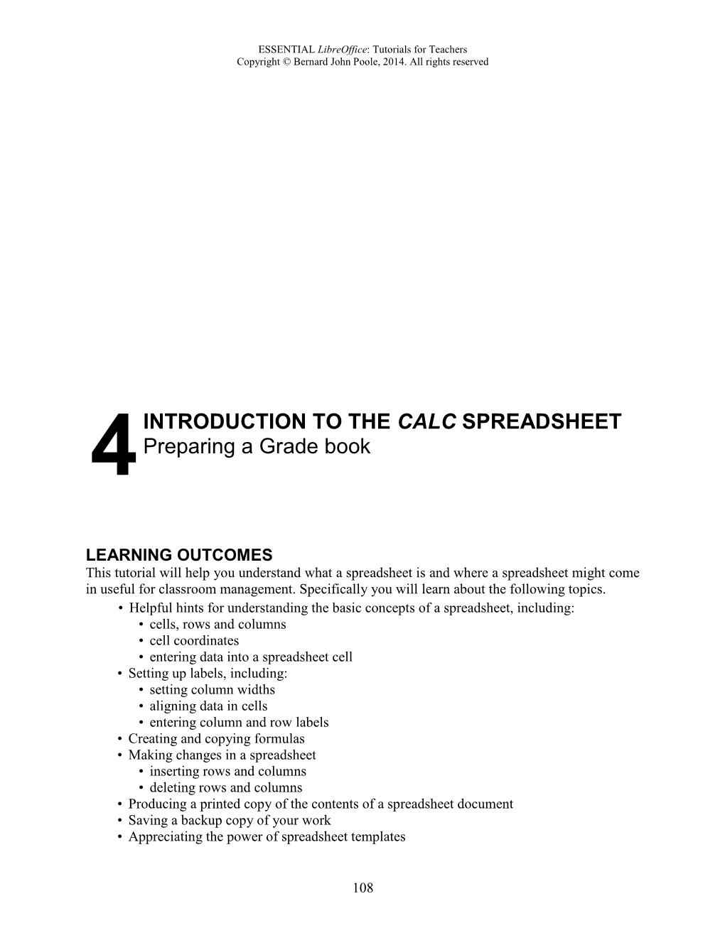 4 INTRODUCTION to the CALC SPREADSHEET Preparing a Grade Book