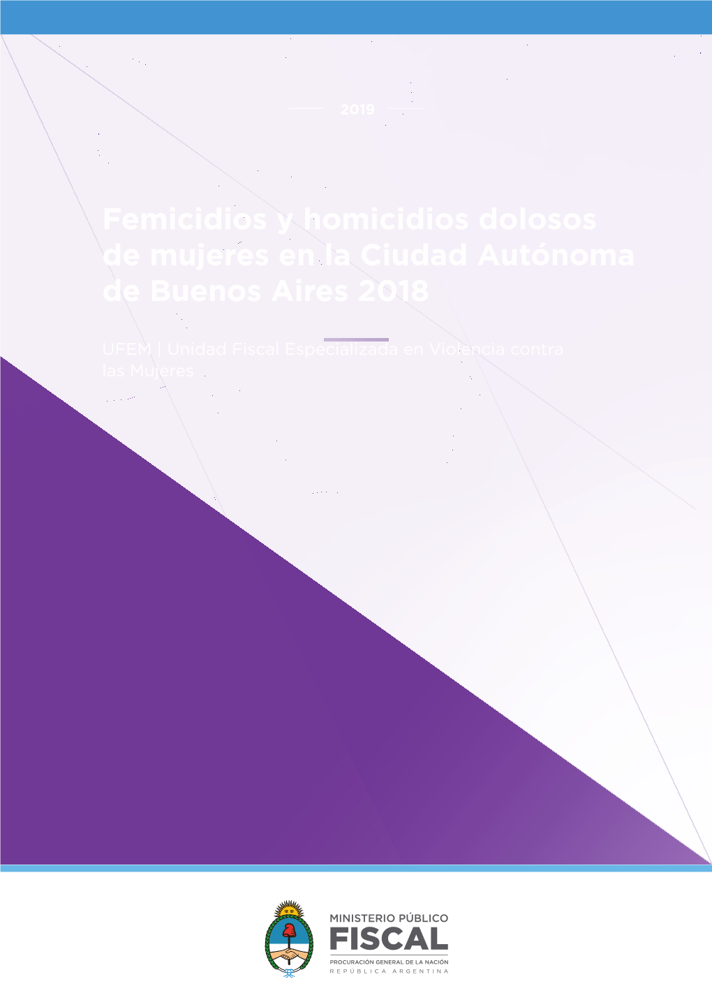 Femicidios Y Homicidios Dolosos De Mujeres En La Ciudad Autónoma De Buenos Aires 2018