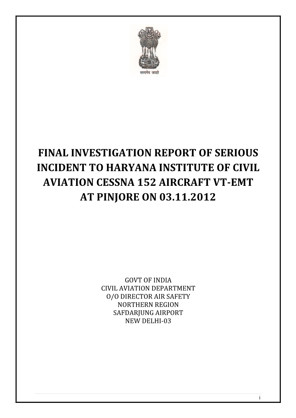 Final Investigation Report of Serious Incident to Haryana Institute of Civil Aviation Cessna 152 Aircraft Vt-Emt