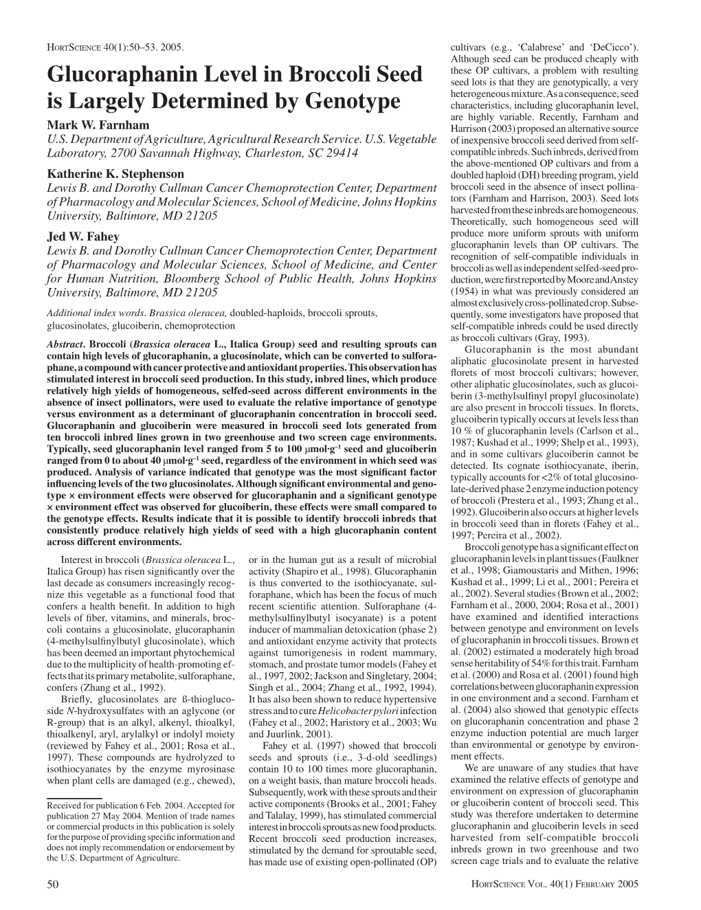 Glucoraphanin Level in Broccoli Seed Is Largely Determined by Genotype