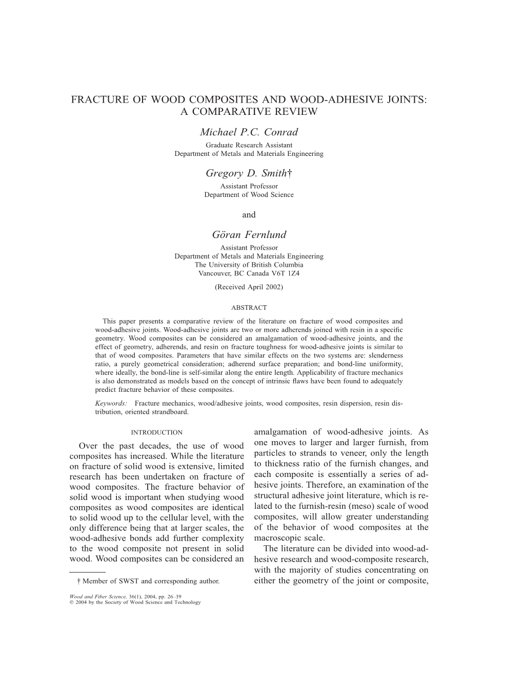 FRACTURE of WOOD COMPOSITES and WOOD-ADHESIVE JOINTS: a COMPARATIVE REVIEW Michael P.C