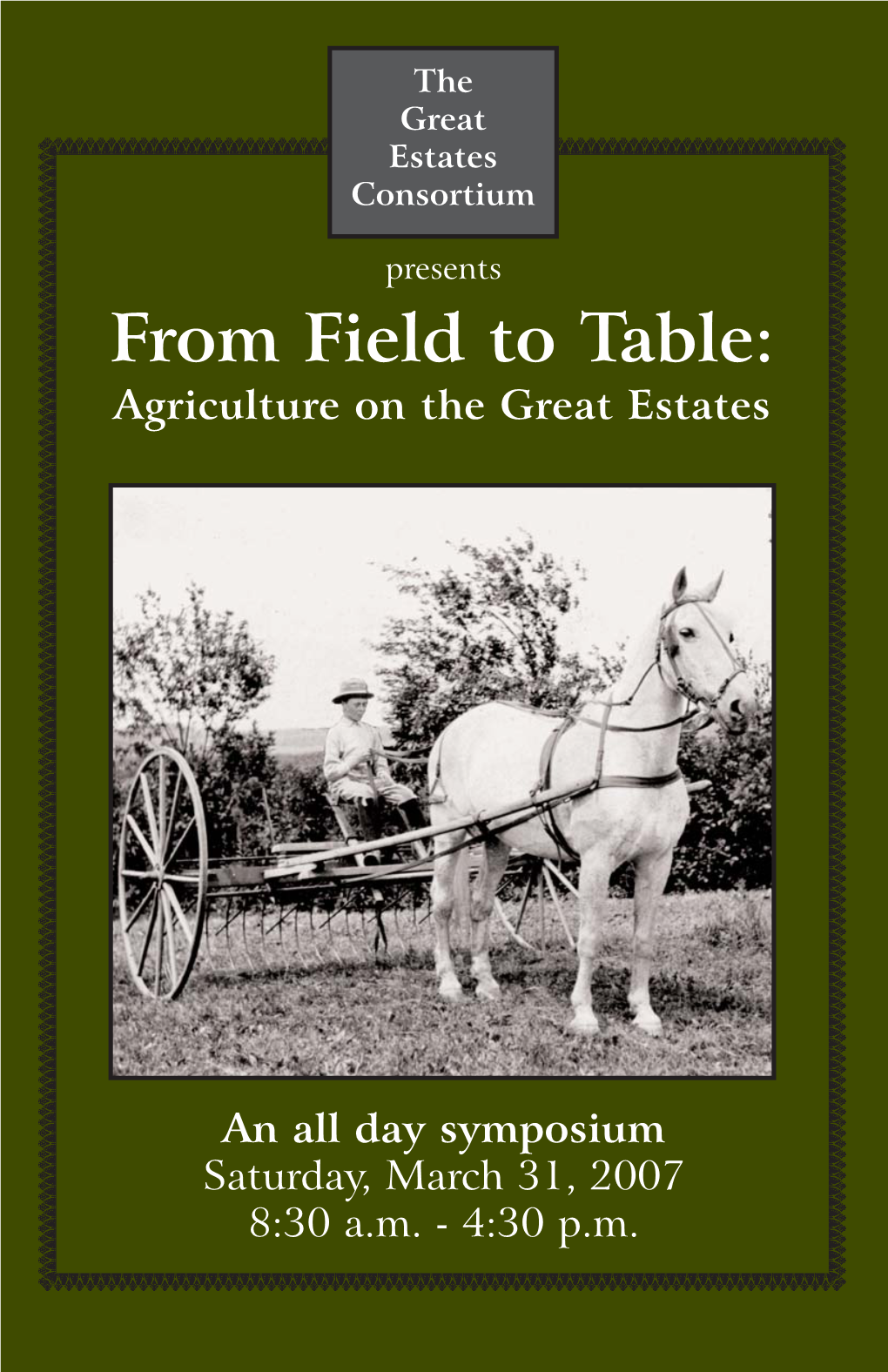 From Field to Table: Agriculture on the Great Estates