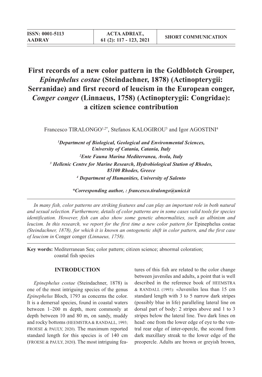 First Records of a New Color Pattern in the Goldblotch Grouper, Epinephelus Costae (Steindachner, 1878) (Actinopterygii: Serrani