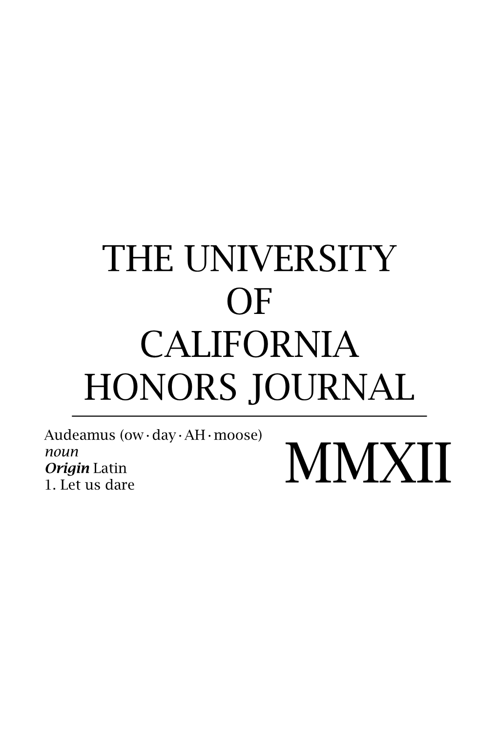 The University of California Honors Journal