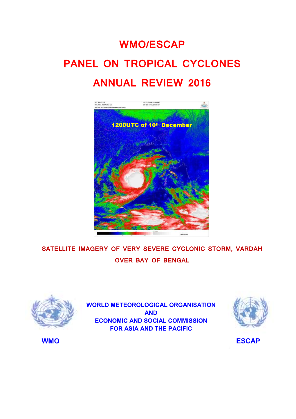 Wmo/Escap Panel on Tropical Cyclones Annual Review 2016
