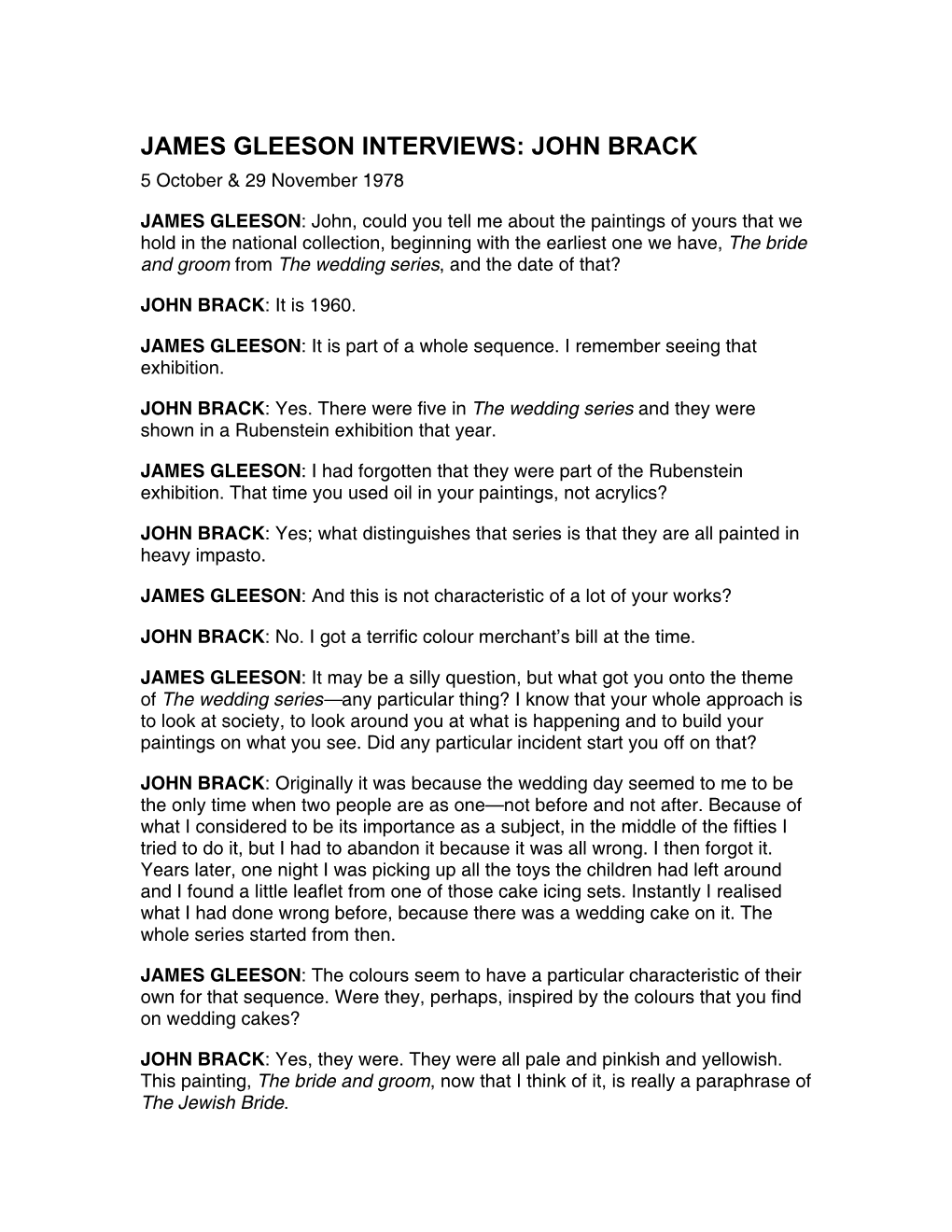 JAMES GLEESON INTERVIEWS: JOHN BRACK 5 October & 29 November 1978