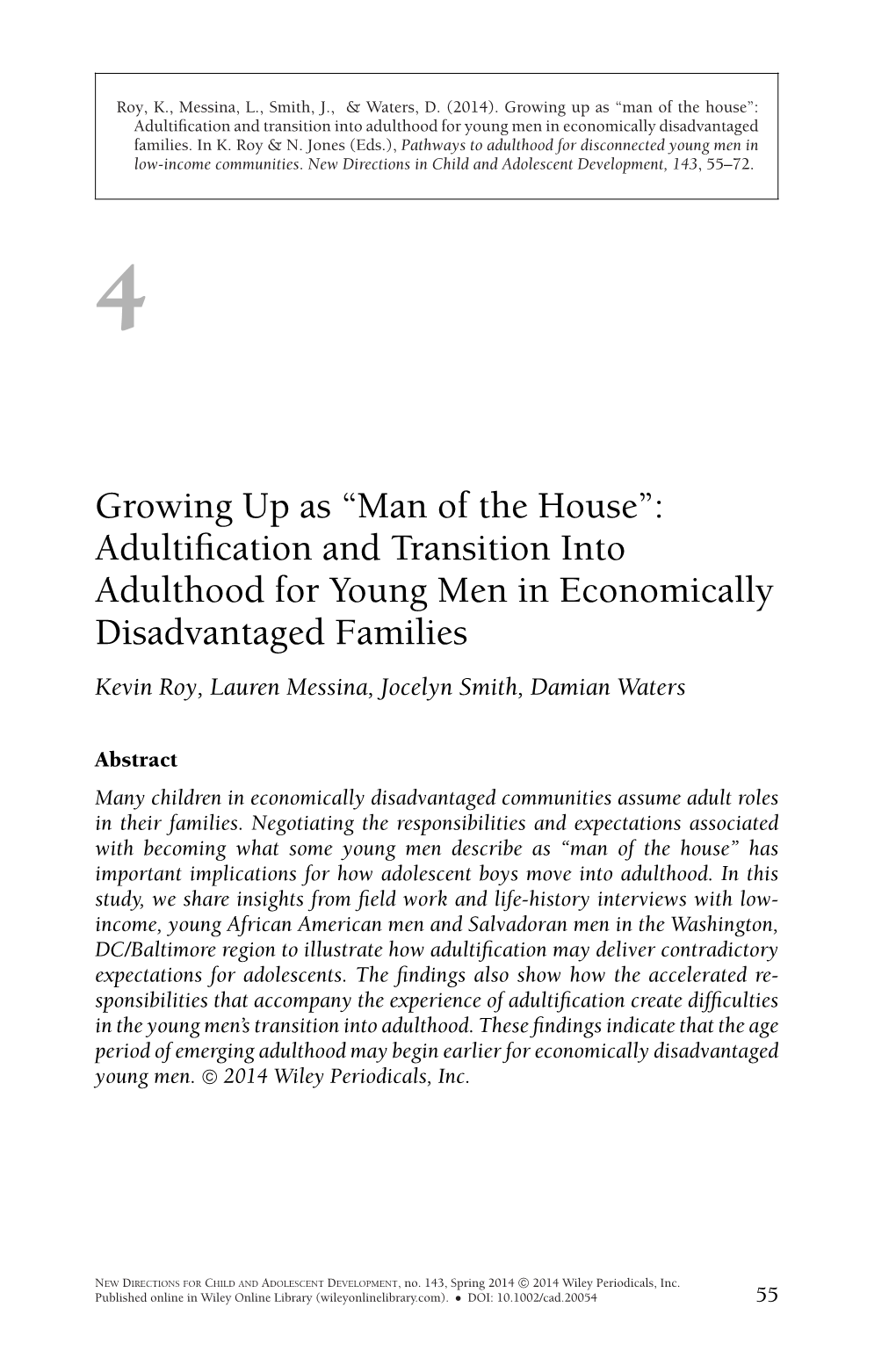 Growing up As Man of the House: Adultification and Transition Into
