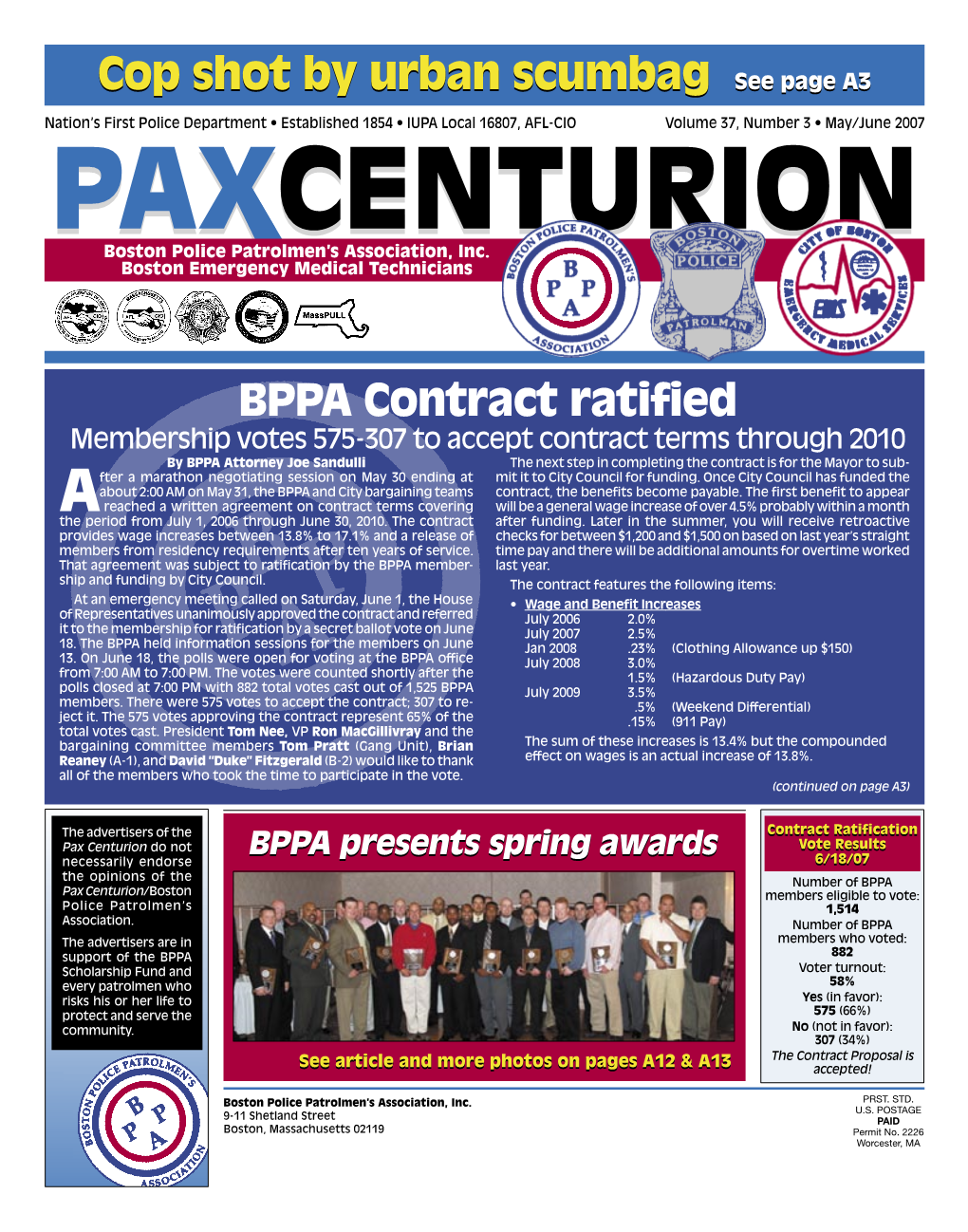 May/June 2007 PPAXAXCENTURIONCENTURION Boston Police Patrolmen’S Association, Inc