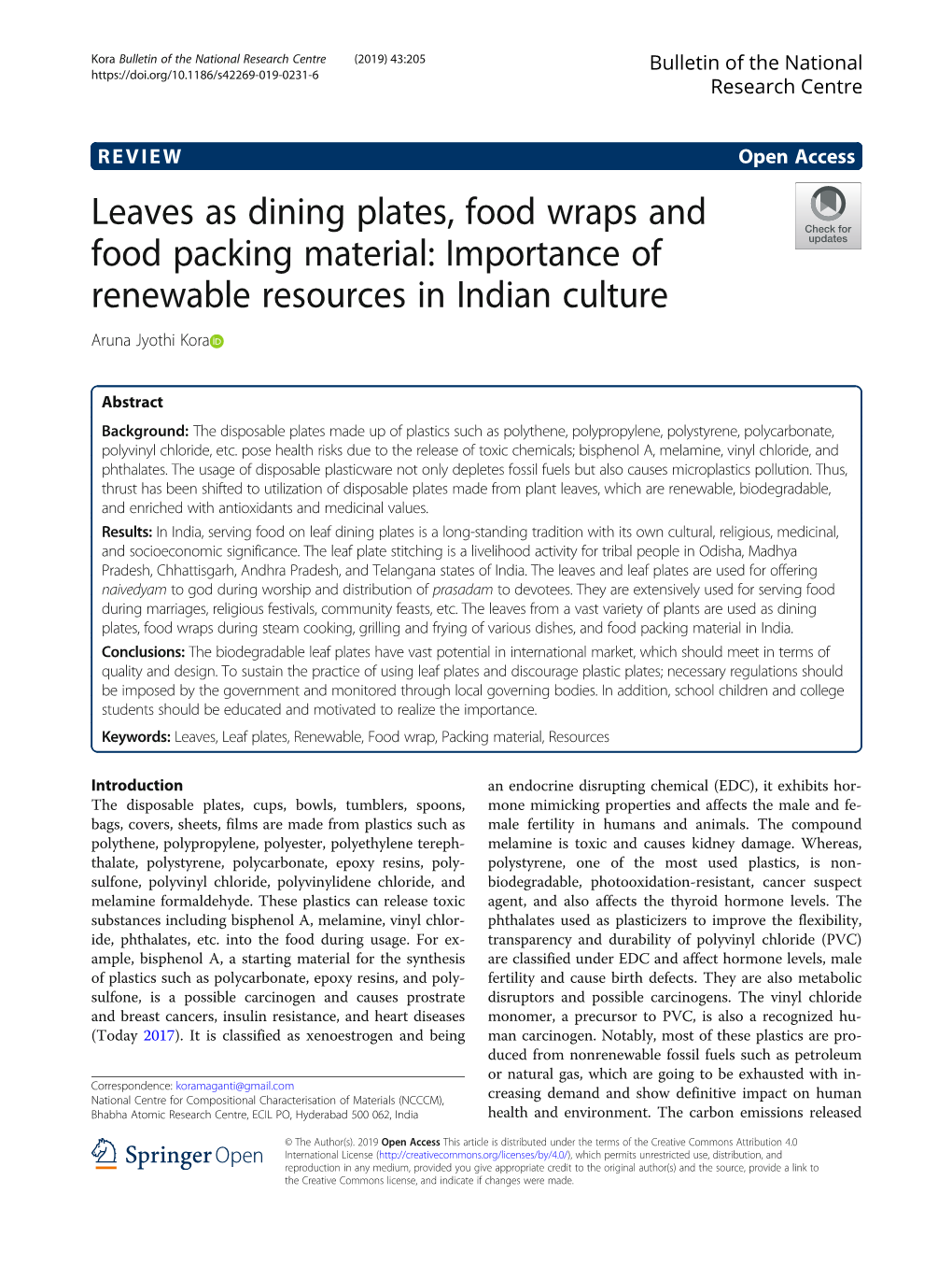 Leaves As Dining Plates, Food Wraps and Food Packing Material: Importance of Renewable Resources in Indian Culture Aruna Jyothi Kora