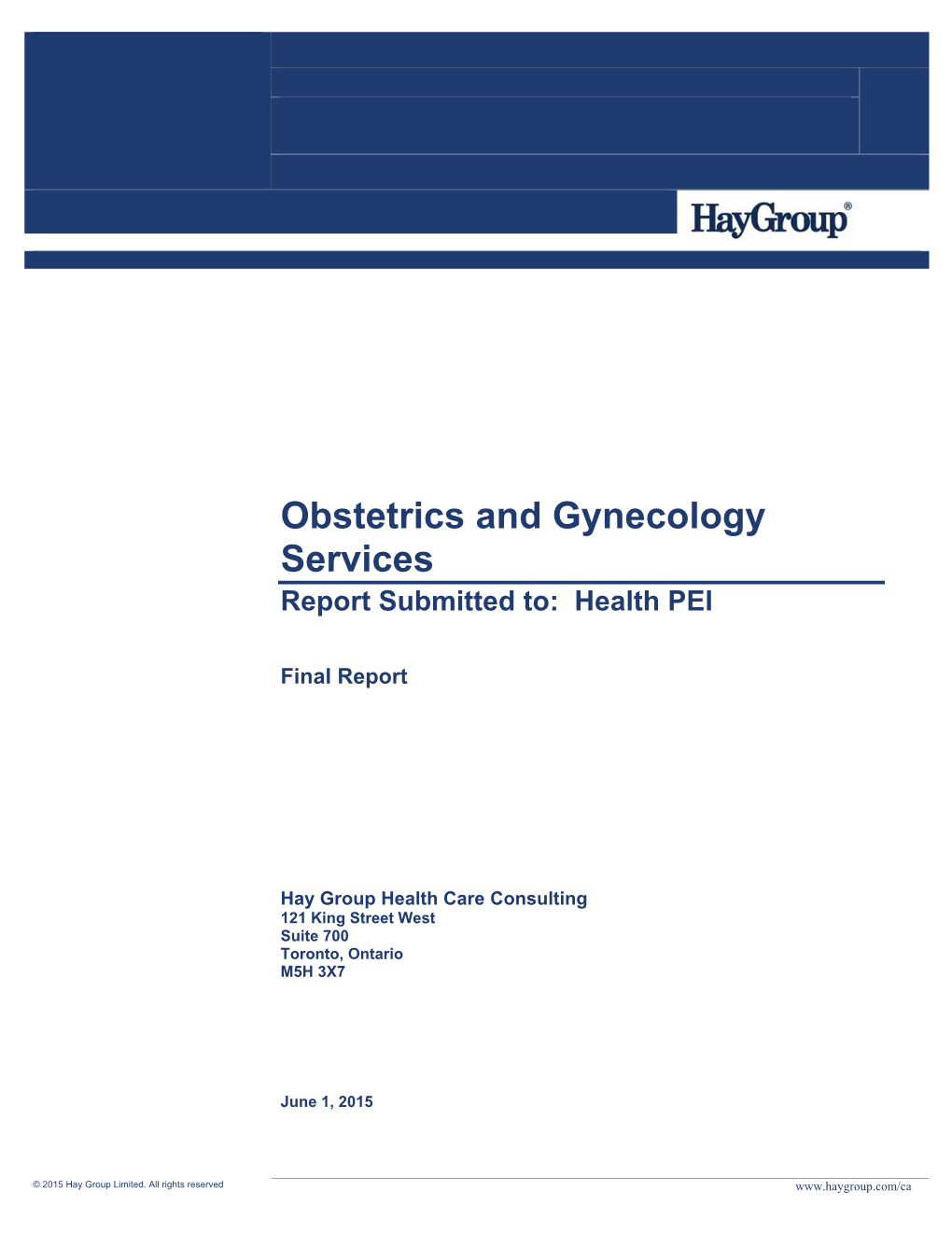 Obstetrics and Gynecology Services Report Submitted To: Health PEI