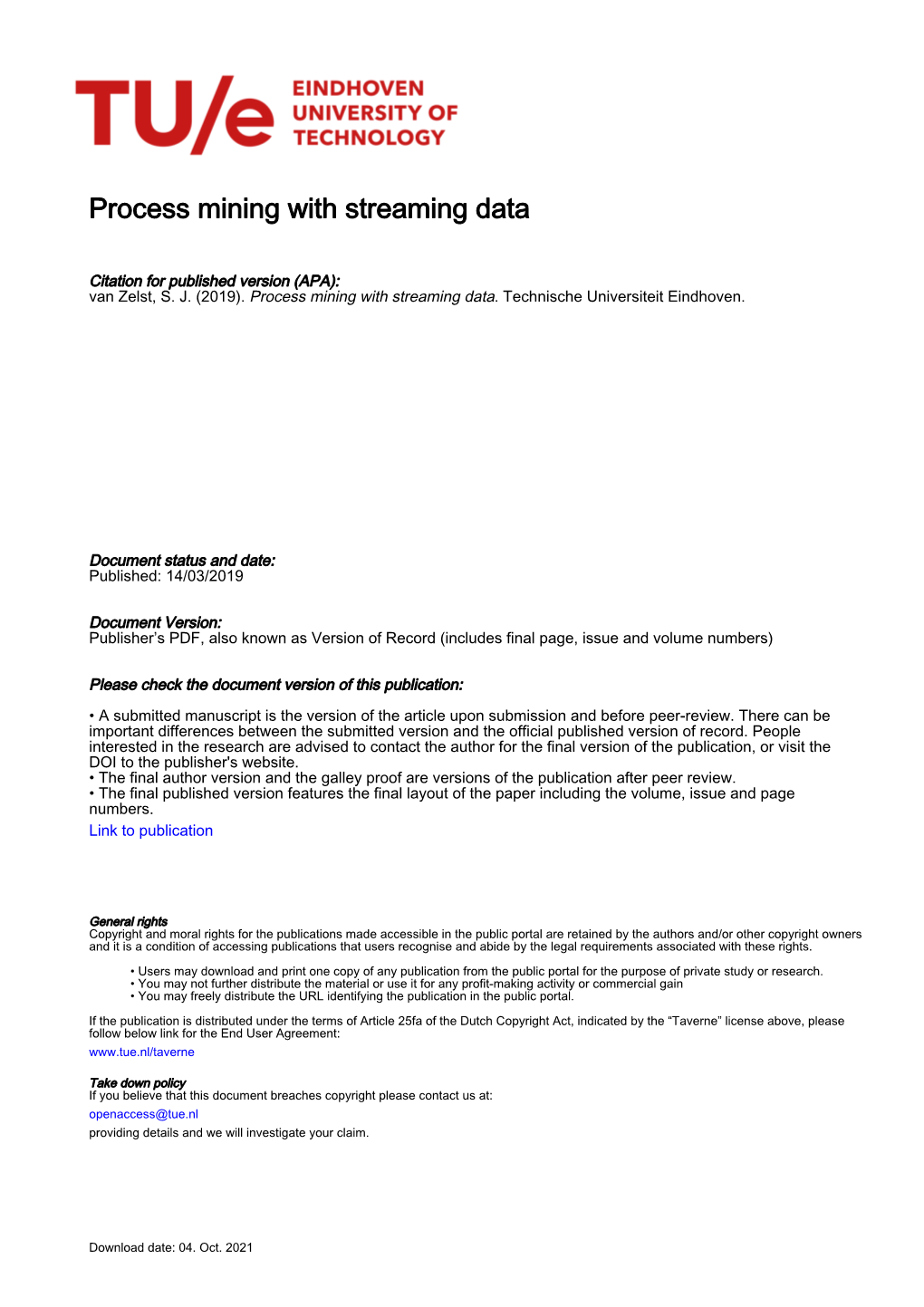 Process Mining with Streaming Data