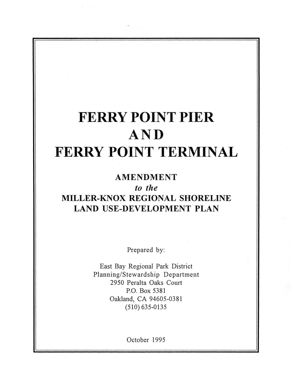 Ferry Point Pier and Ferry Point Terminal