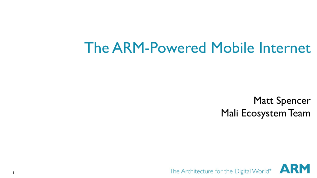 The ARM-Powered Mobile Internet