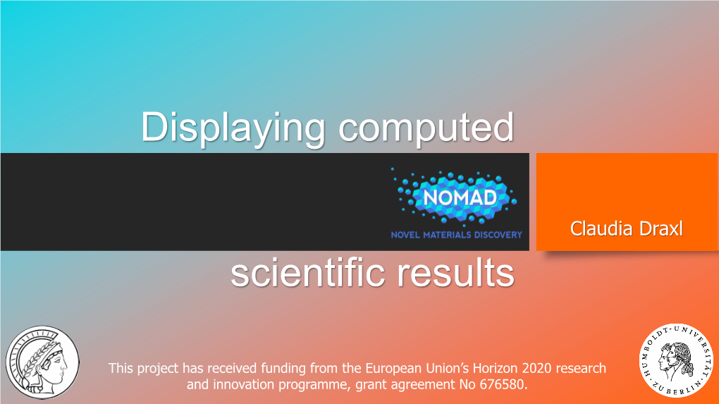 Displaying Computed Scientific Results