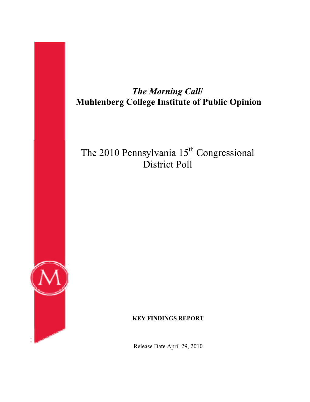 The Morning Call/ Muhlenberg College Institute of Public Opinion