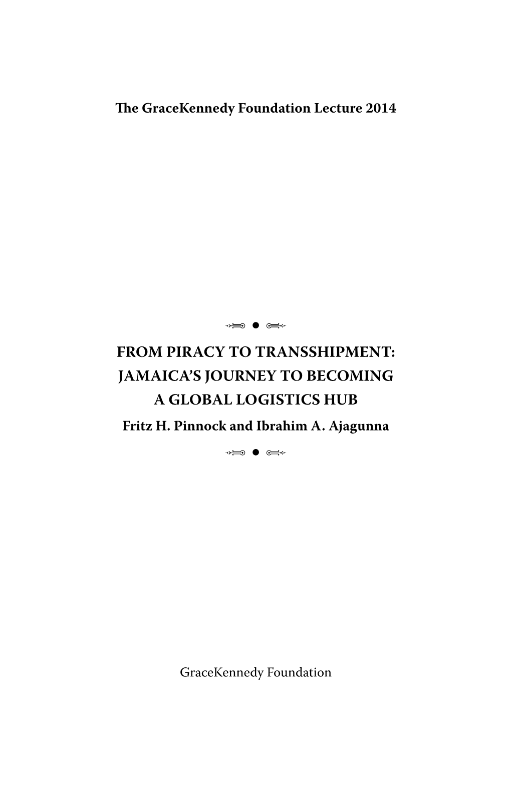 Jamaica's Journey to Becoming a Global Logistics