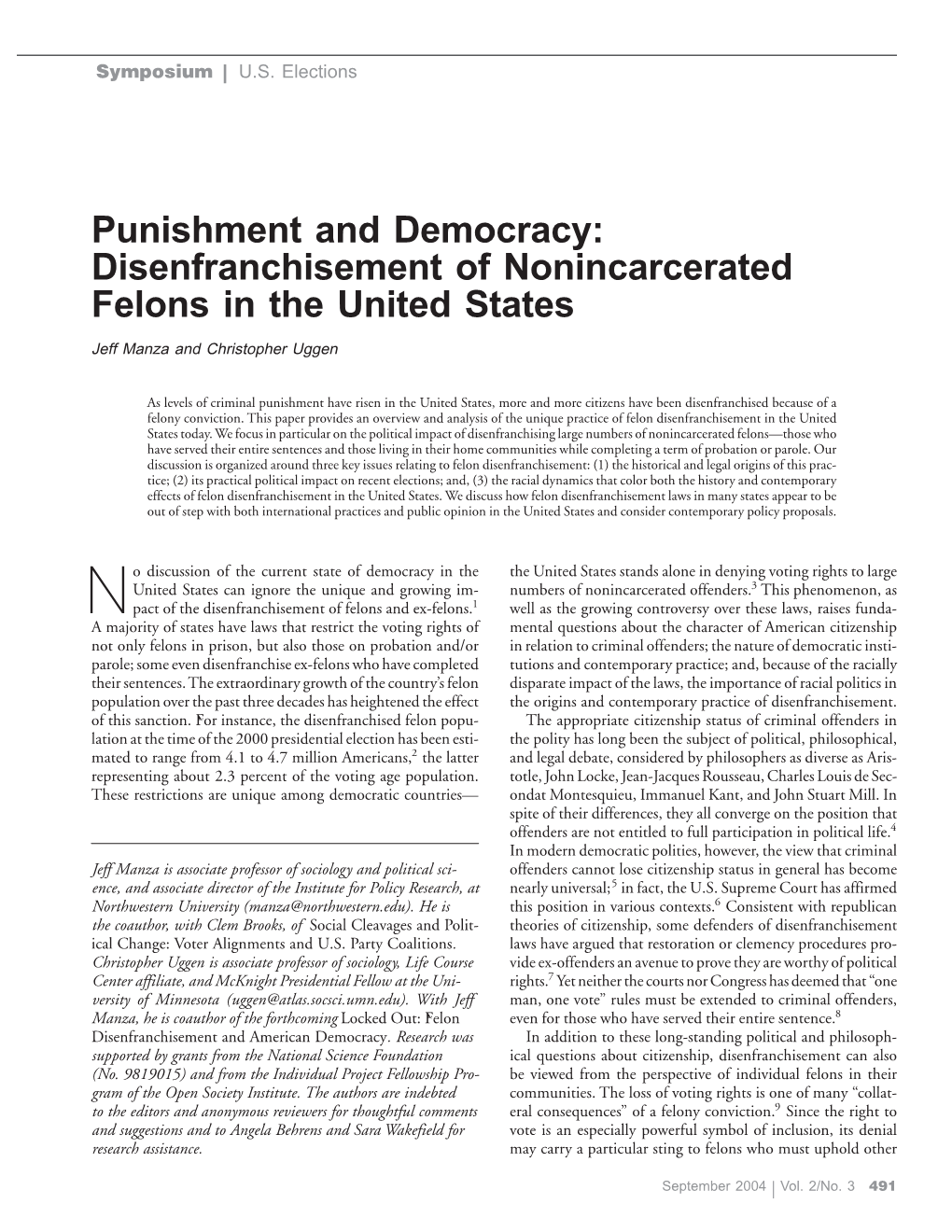 Punishment and Democracy: Disenfranchisement of Nonincarcerated Felons in the United States