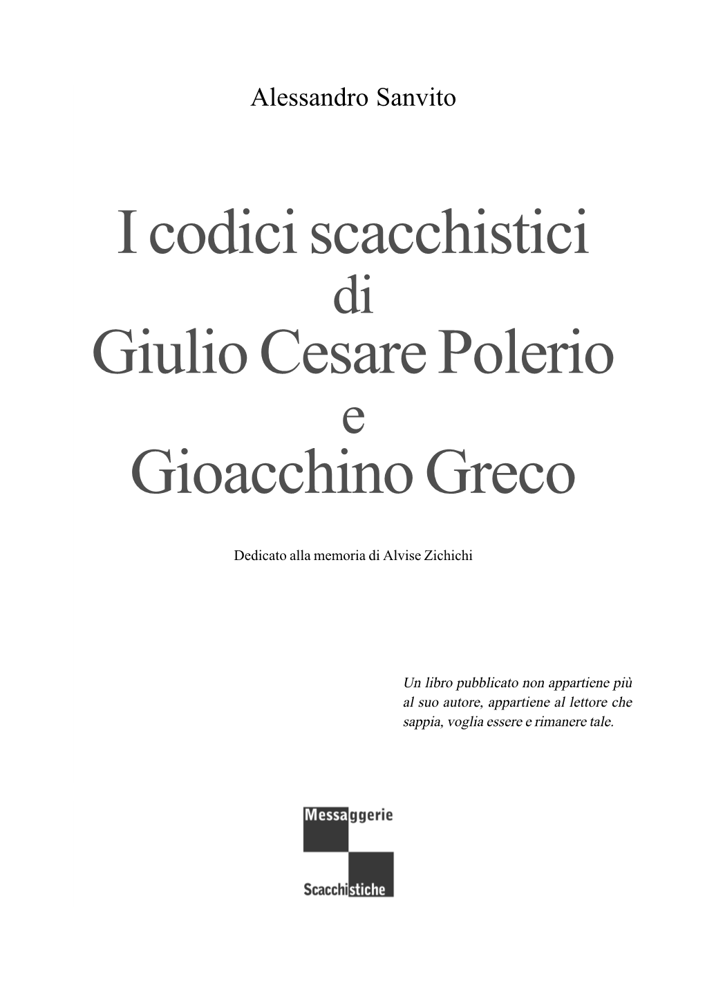 I Codici Scacchistici Giulio Cesare Polerio Gioacchino Greco