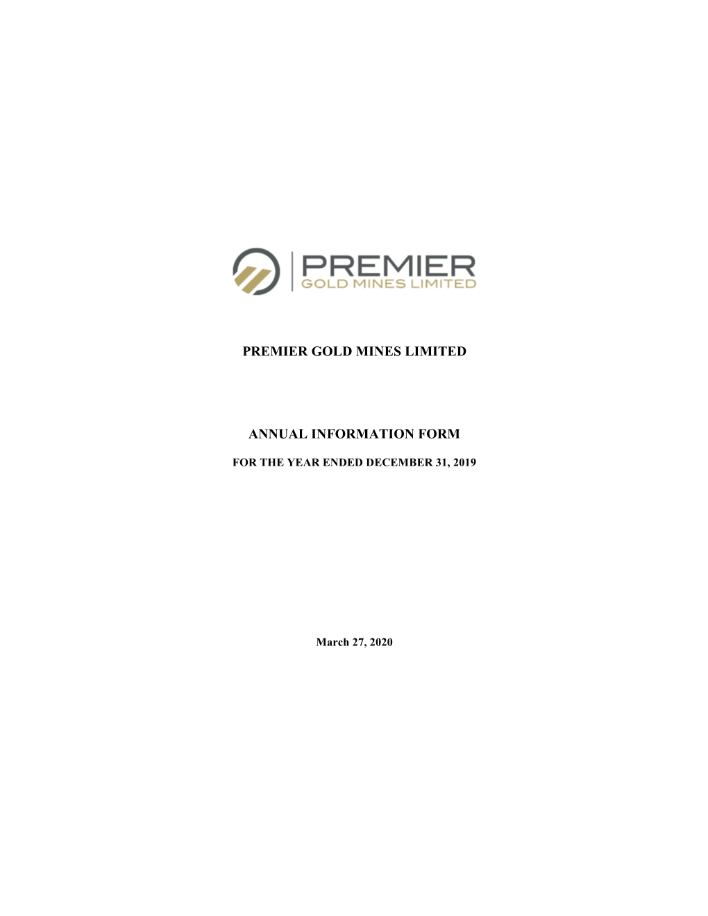 Premier Gold Mines Limited Annual Information Form