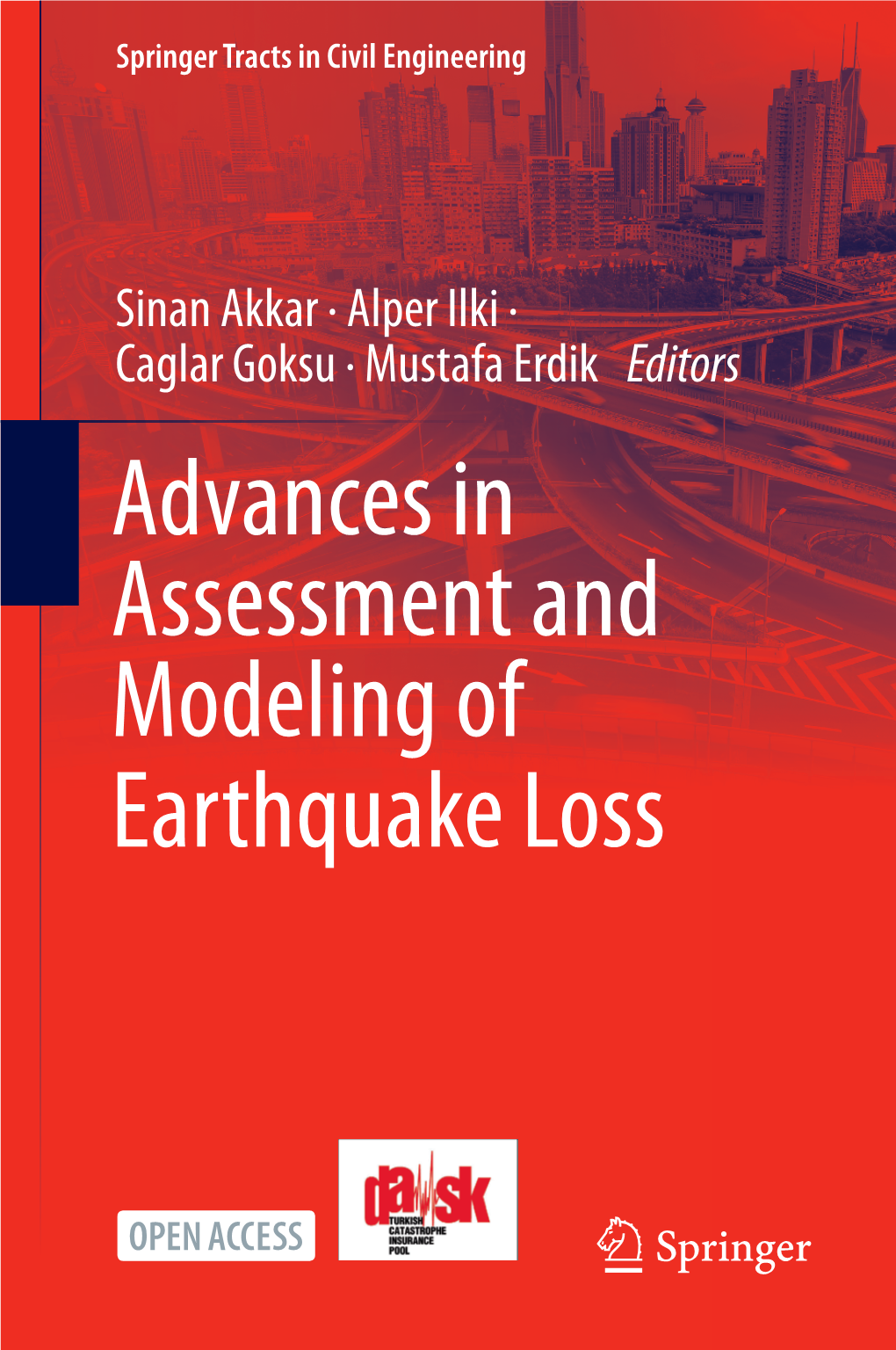 Advances in Assessment and Modeling of Earthquake Loss Springer Tracts in Civil Engineering