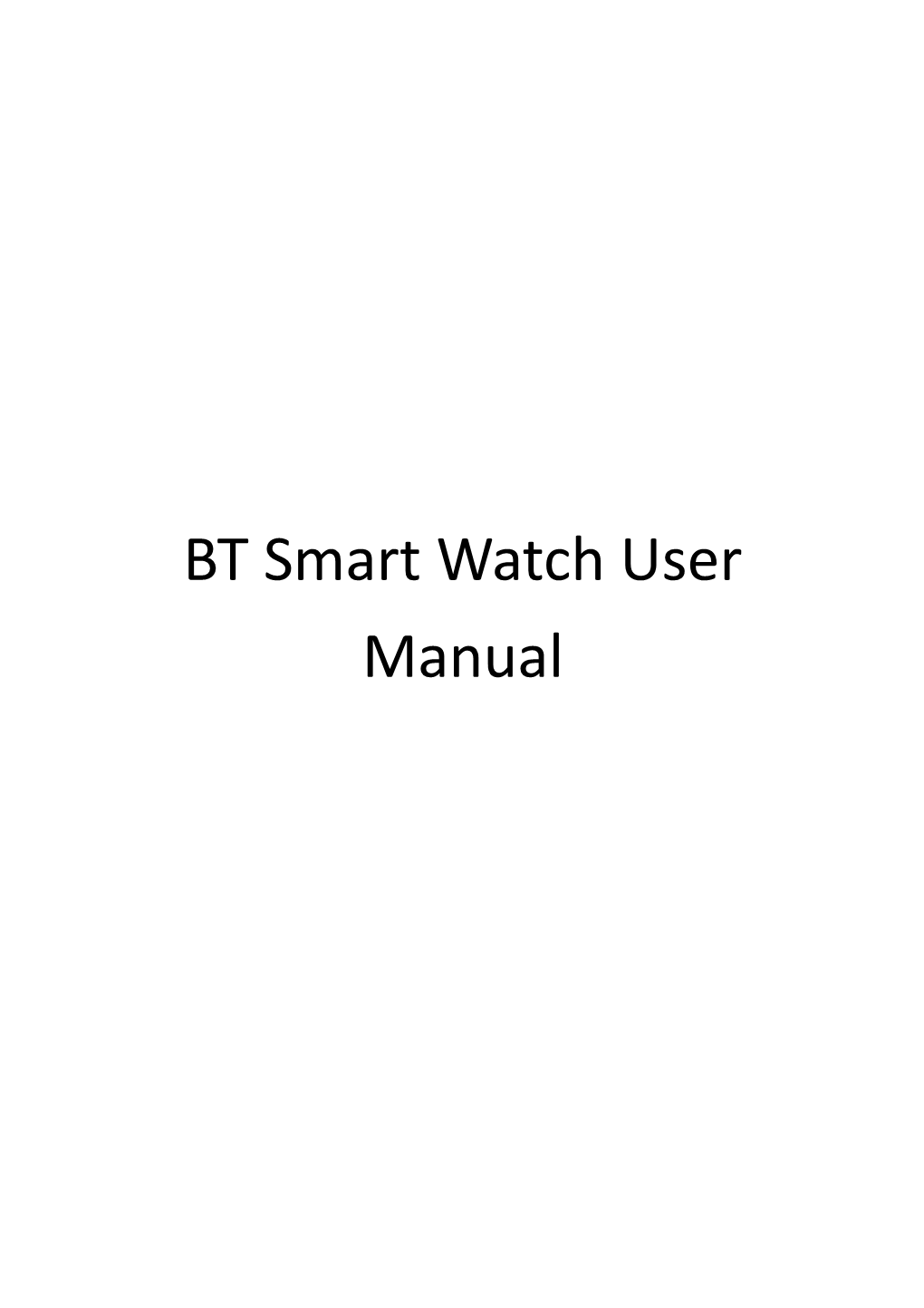 BT Smart Watch User Manual