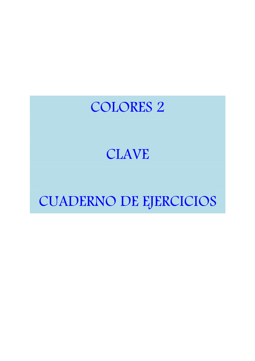 Colores 2 Clave Cuaderno De Ejercicios